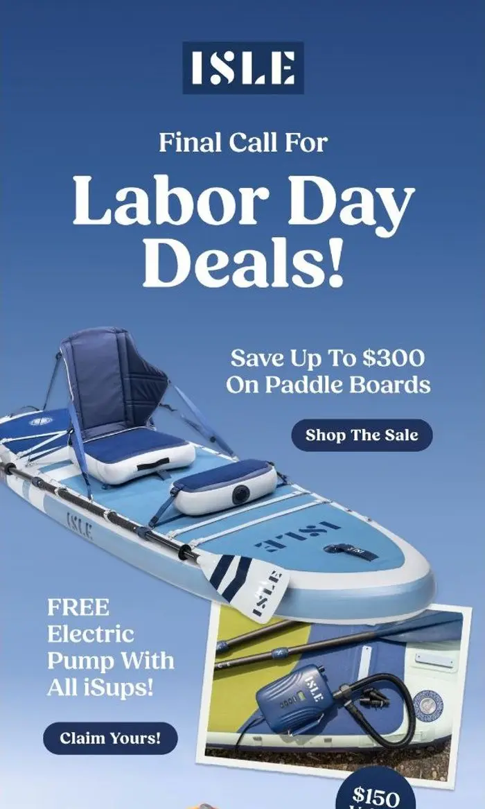 ISLE: ‼️ FINAL CALL FOR LABOR DAY DEALS ‼️