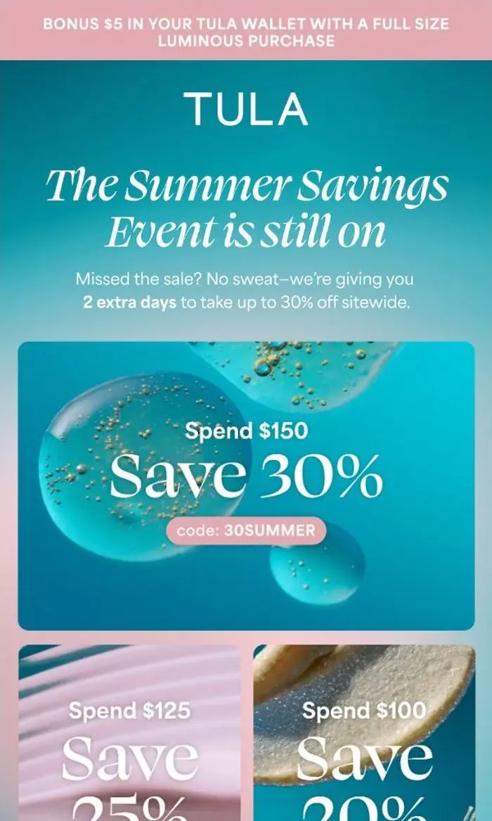 TULA: Up to 30% off is still on (just for you)