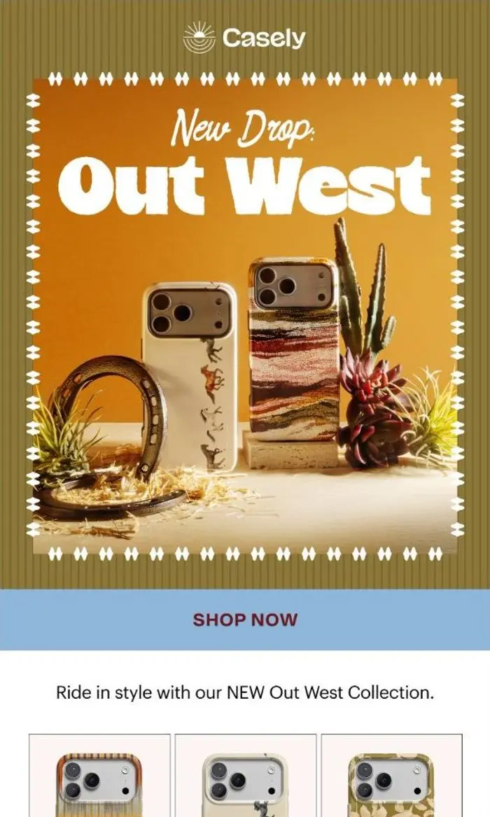 Casely: NEW: OUT WEST COLLECTION JUST DROPPED