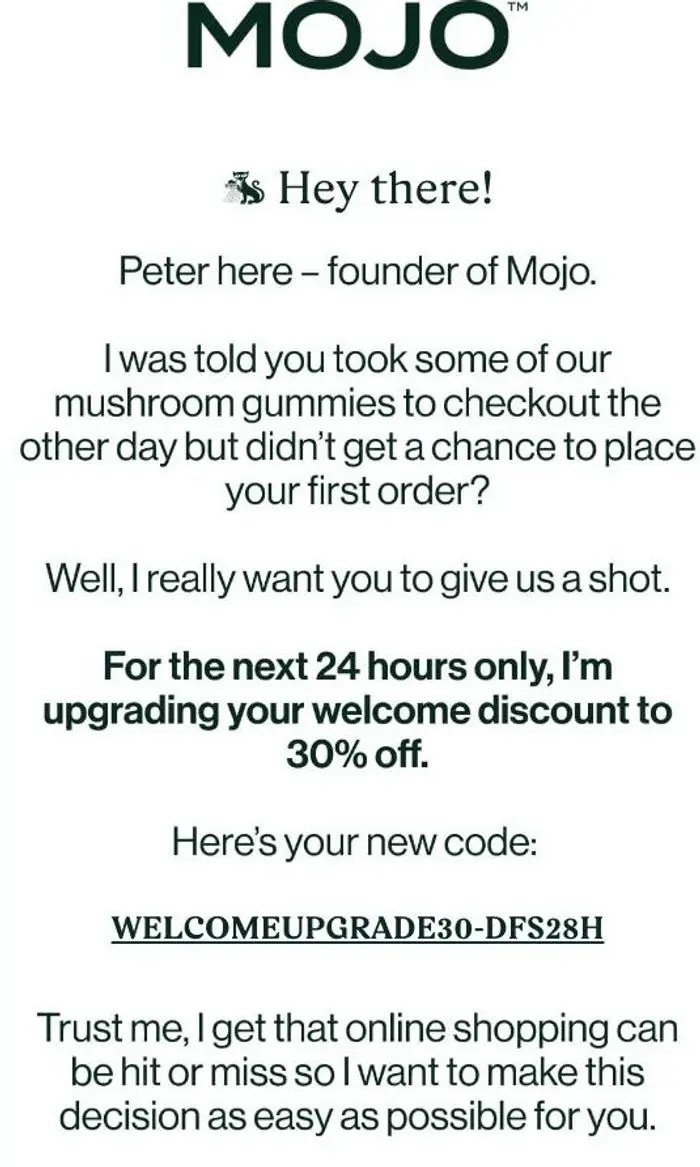 Mojo: You’ve been upgraded to 30% off!