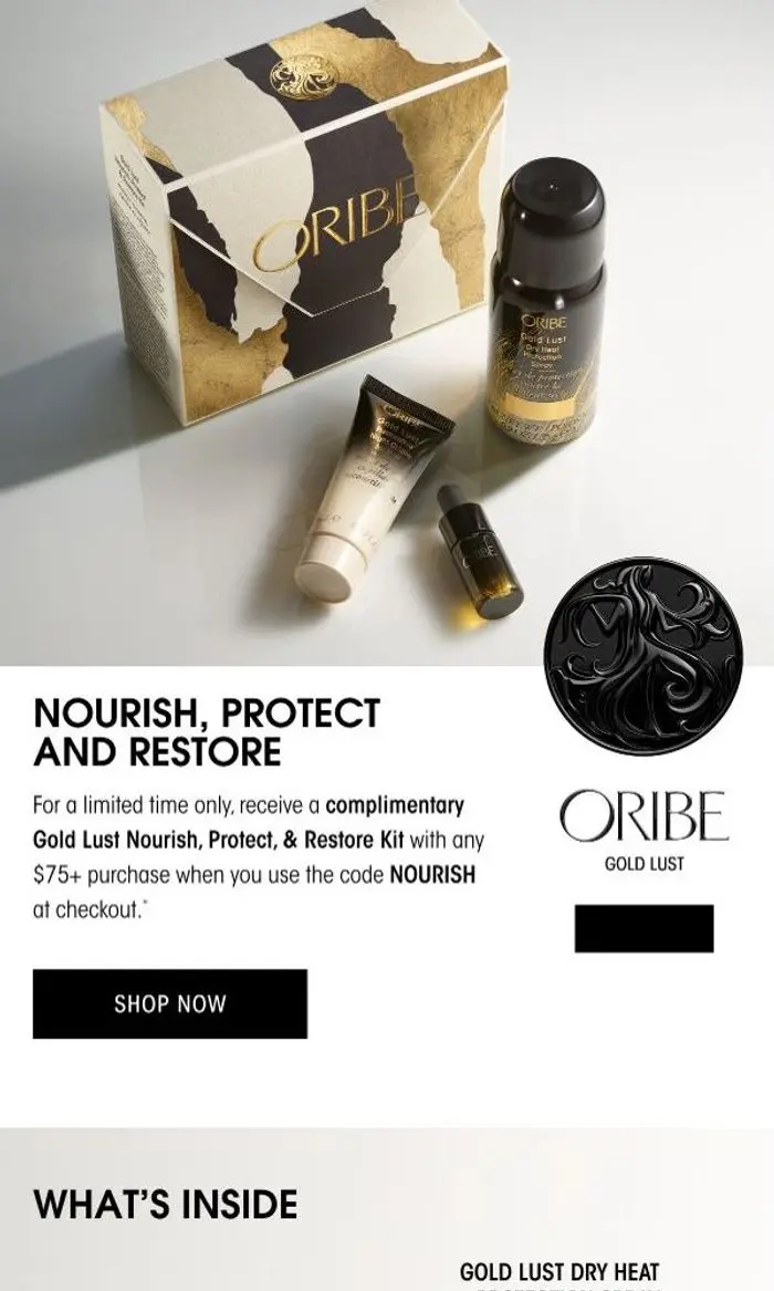 Oribe Hair Care: COMPLIMENTARY GOLD LUST GIFT WITH $75+ PURCHASE