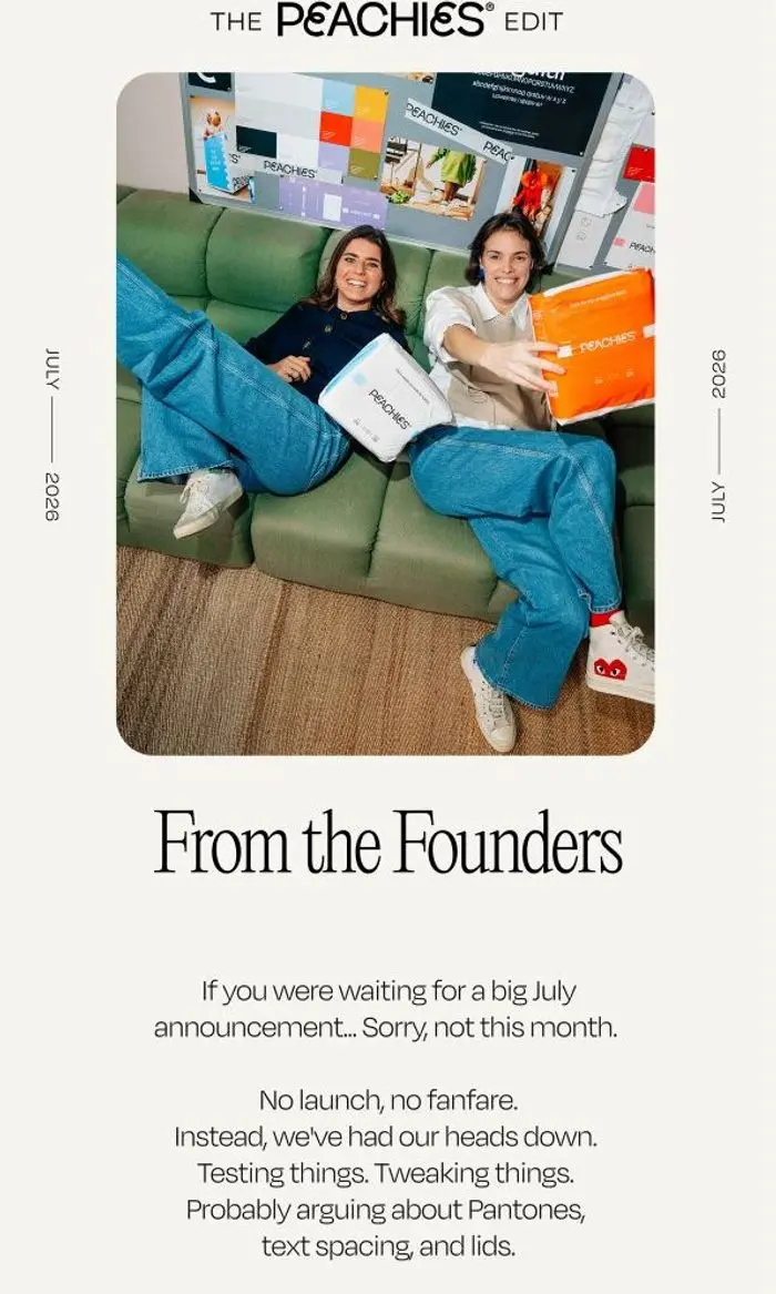 Peachies: From The Founders: July Edition