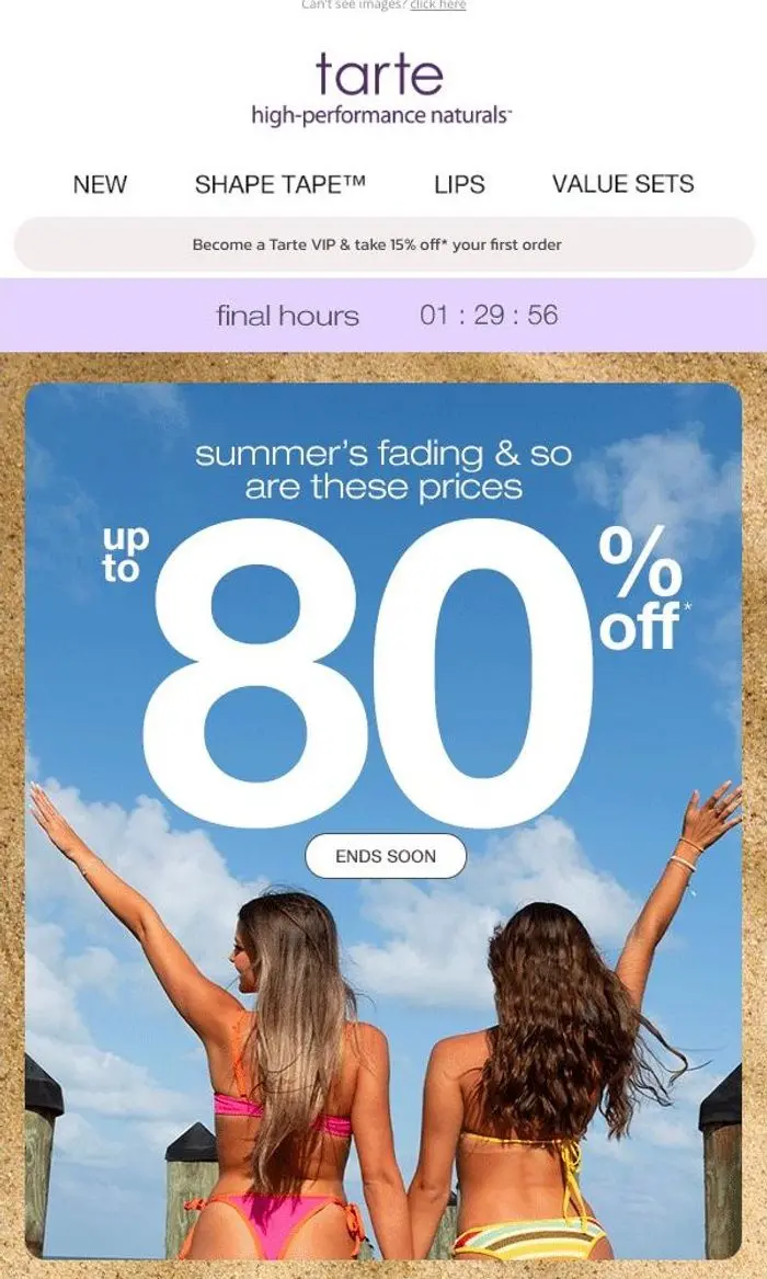 tarte: FINAL HOURS: UP TO 80% OFF 🚨
