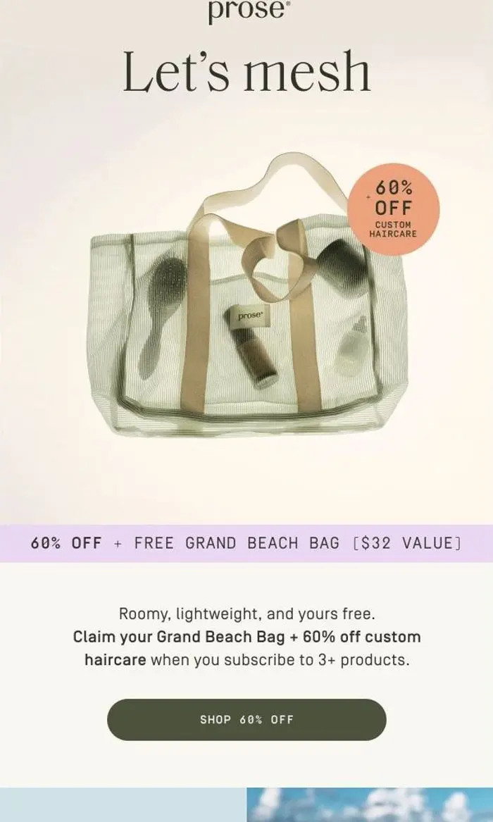 Prose: 60% off + a gift that carries it all 👜