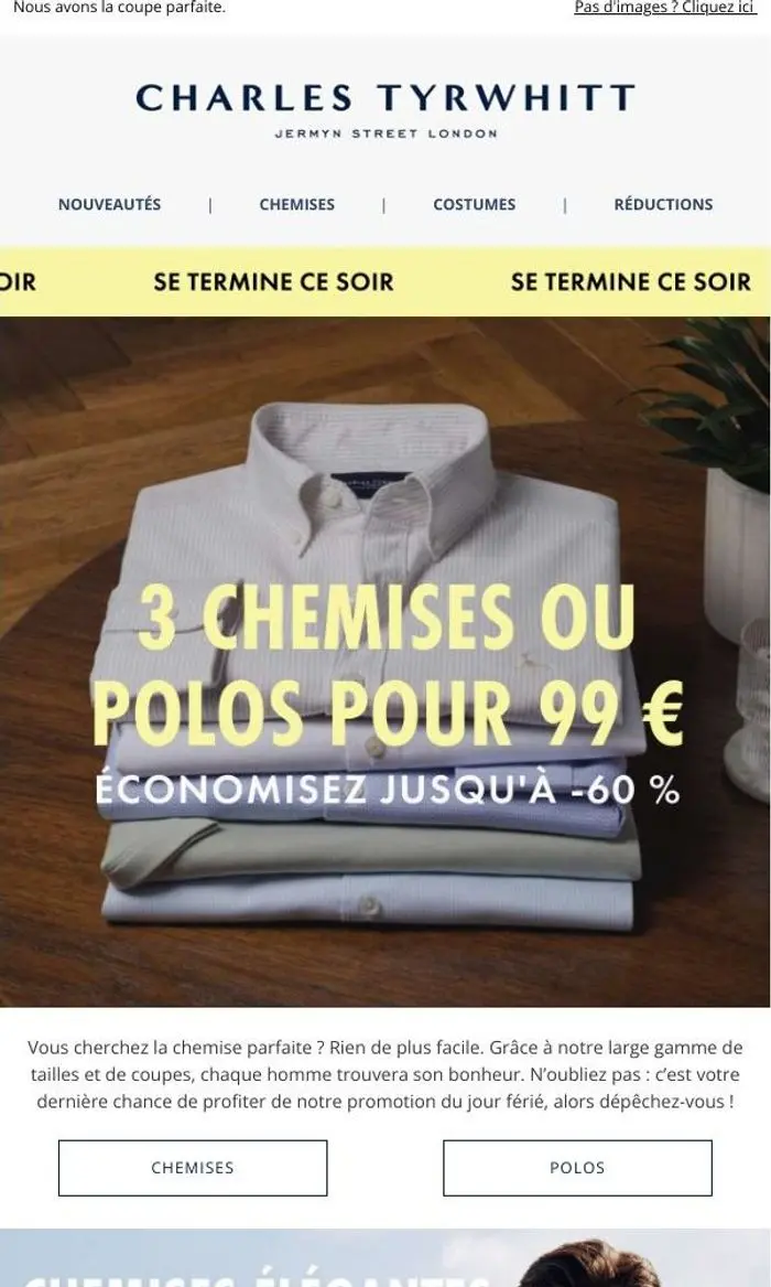 Charles Tyrwhitt: Dernier jour | 3 chemises pour 99 €