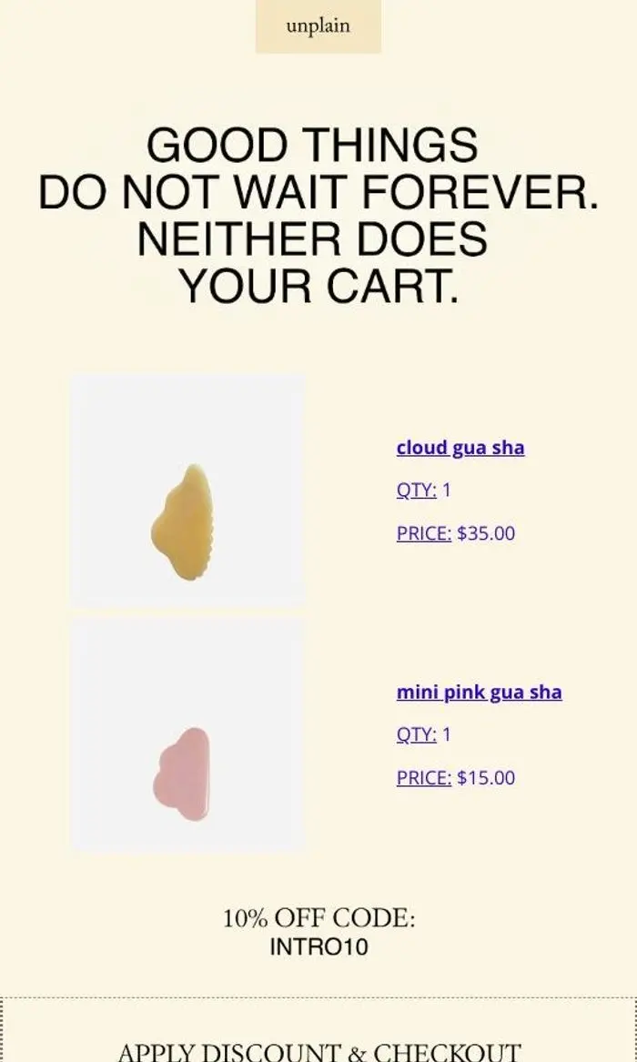 unplain: Your cart has abandonment issues.