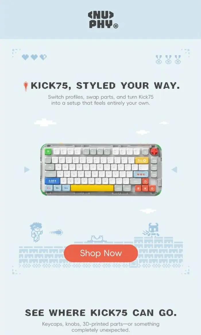 NUPHY®: 🎮 How Would You Build Your Kick75?