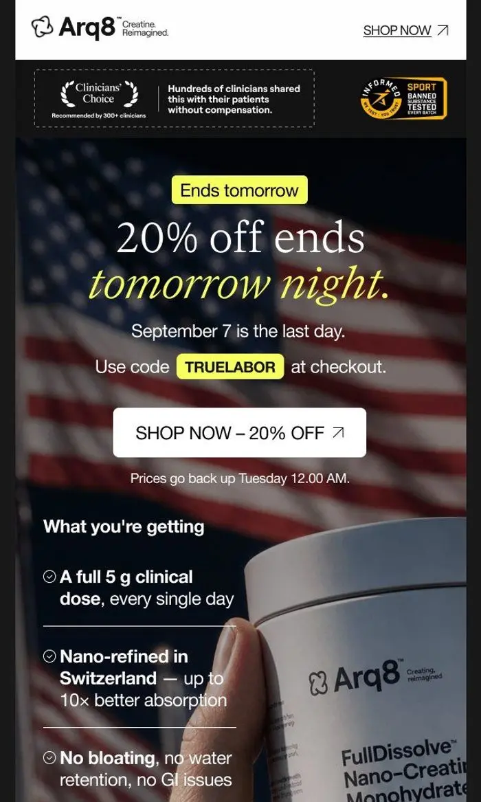 Arq8™ Creatine: 20% off ends tomorrow night.