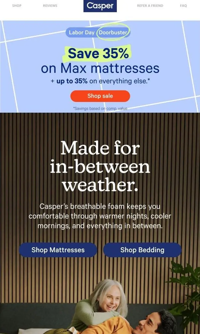 Casper: Save up to 35% on comfort for every forecast.*