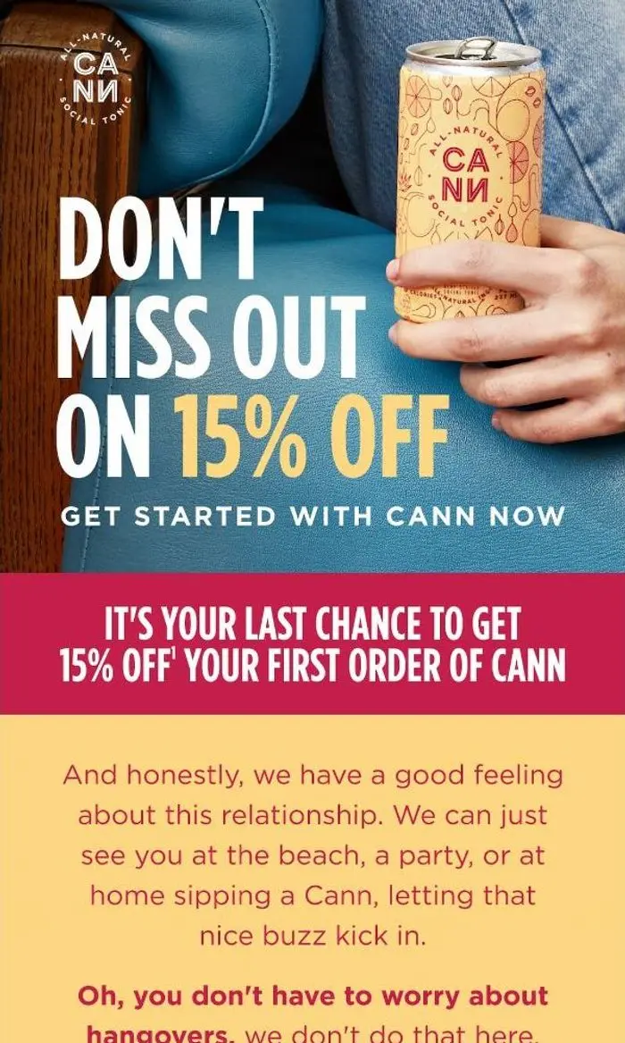 Cann: last call to save 15% off your first order!