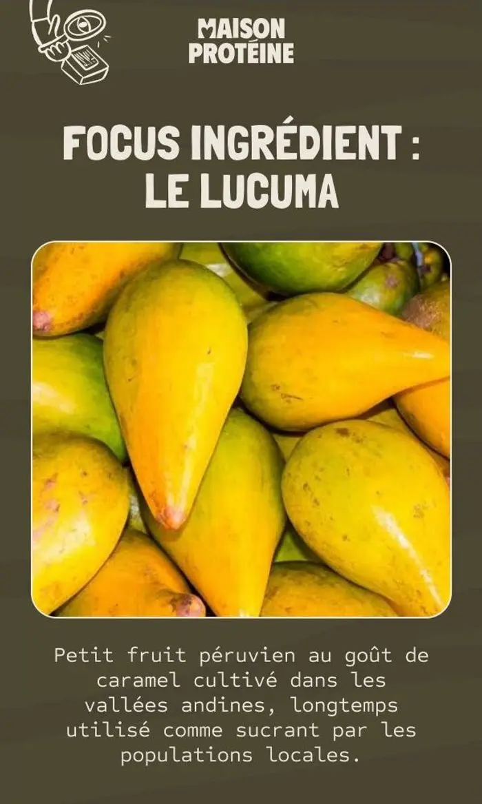 Maison Protéine: Le lucuma, un superaliment ?