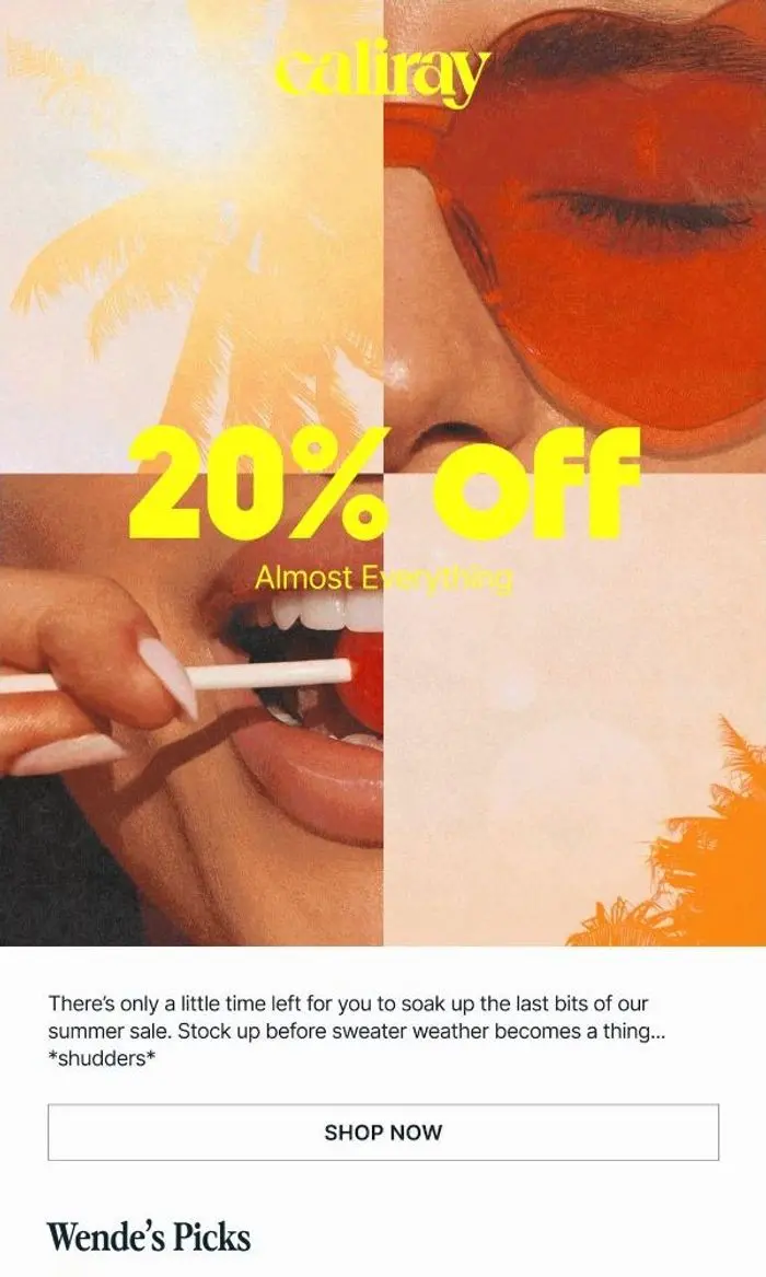 Caliray: your last shot at 20% off summer must-haves!