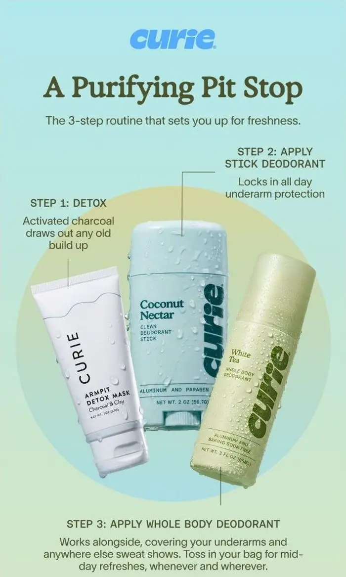 Curie: Tired of deodorant that quits on you?