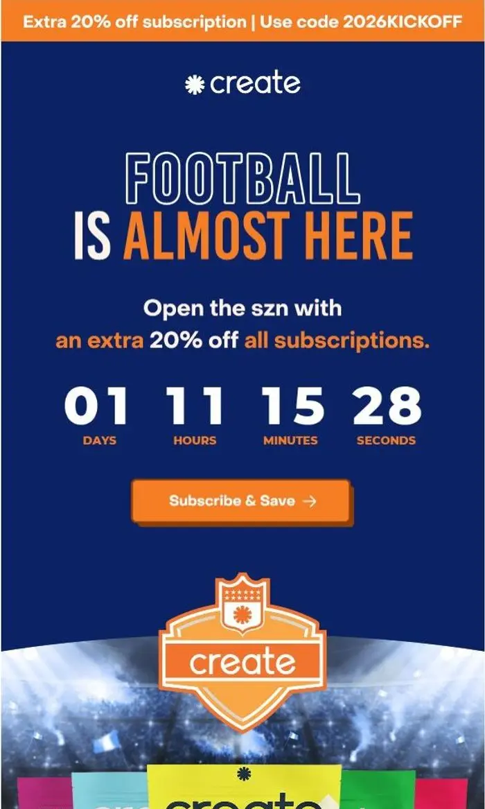 Create: THE COUNTDOWN IS ON! 🏈 Get an extra 20% off subscriptions