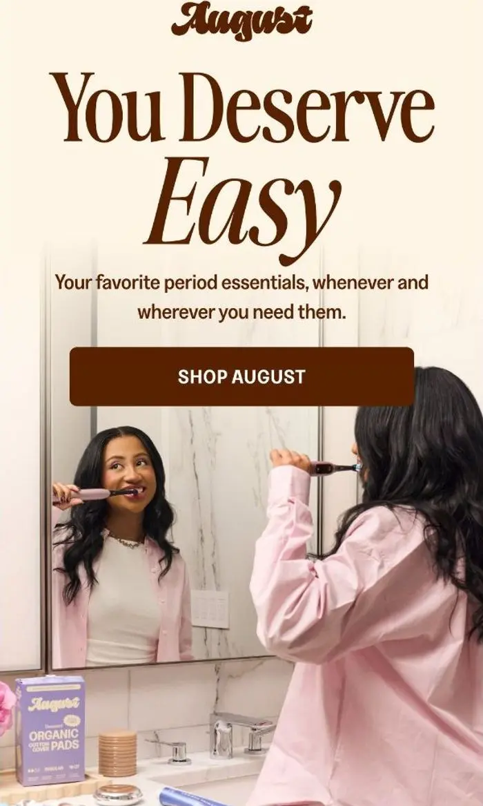 August: August is stocked and waiting for you