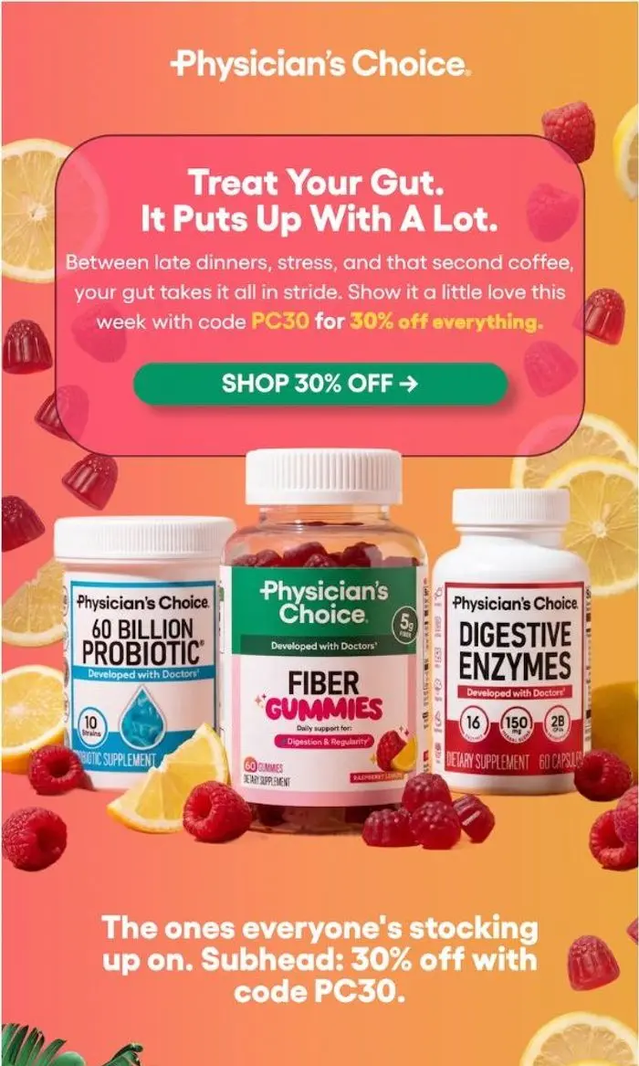 Physicians Choice: Your gut deserves a thank-you 🎁 30% off everything 🔥