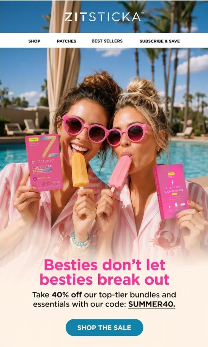ZitSticka: Last call for your Summer Sale bestie! 👯‍♀️