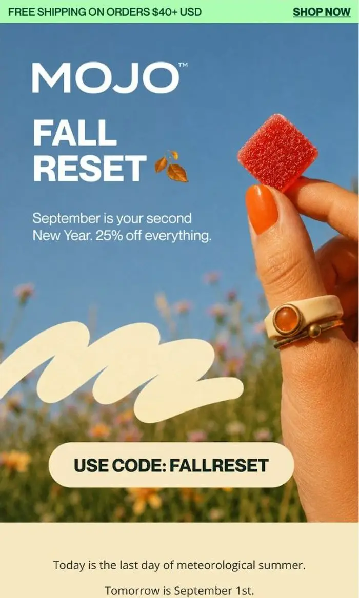 Mojo: The Fall Reset: 25% off everything 🍂