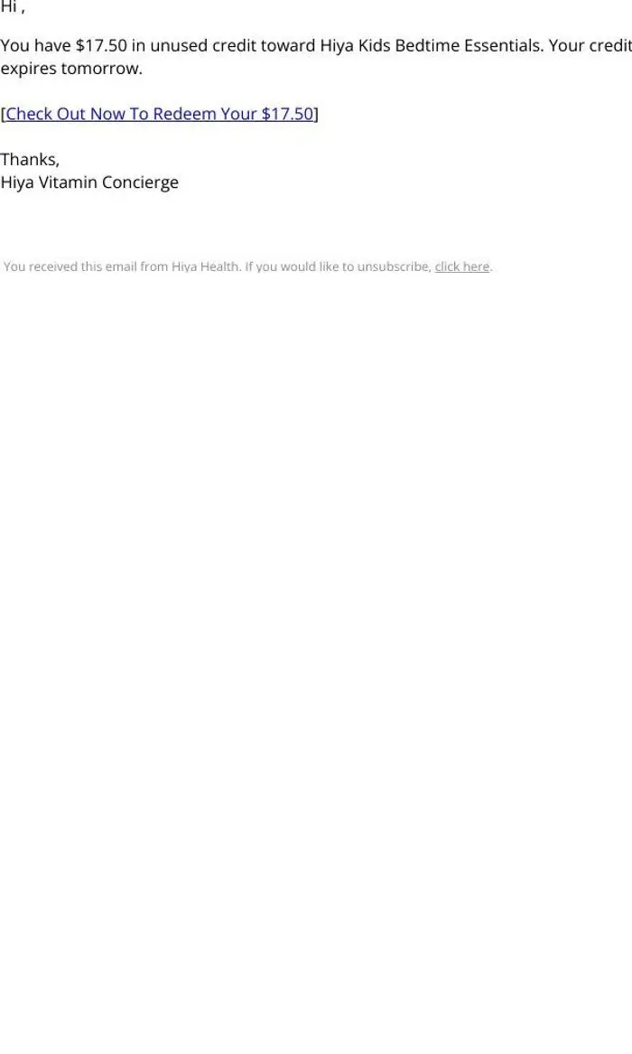Hiya: You have $17.50 in unused credit