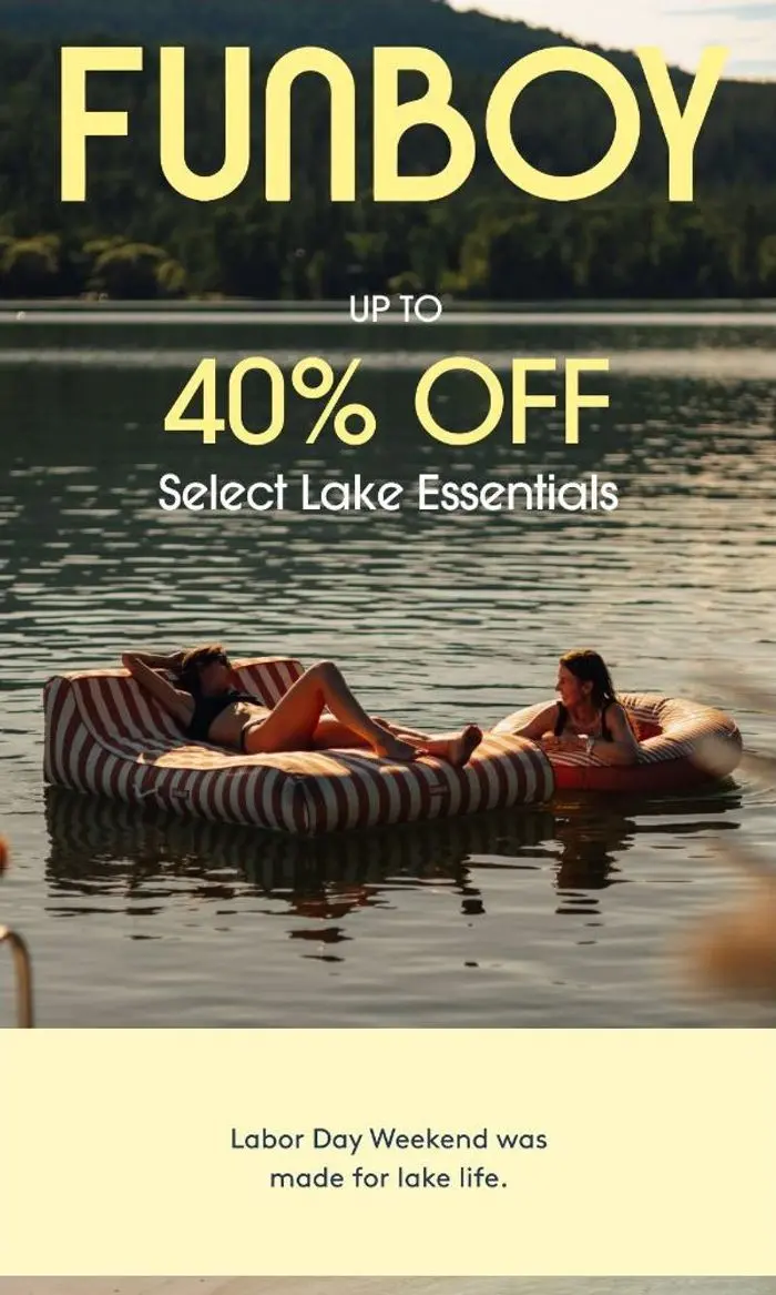 FUNBOY: Up to 40% Off Lake Essentials ⛵