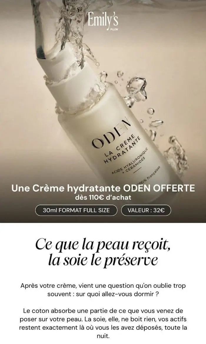 Emily's Pillow: Une Crème Hydratante ODEN offerte dès 110€ d’achat !