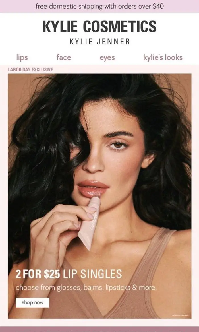 Kylie Cosmetics: 2 for $25 lip singles ends tonight 🚨