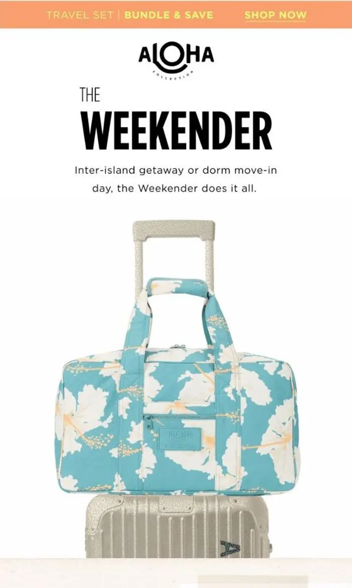 ALOHA Collection: Quick Getaway or Dorm Move-in Day?