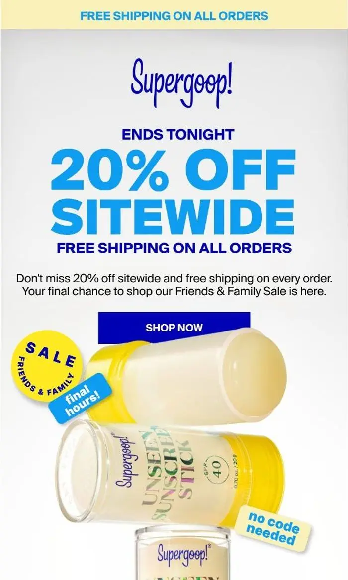 Supergoop!: DON’T MISS OUT! 20% off ends tonight