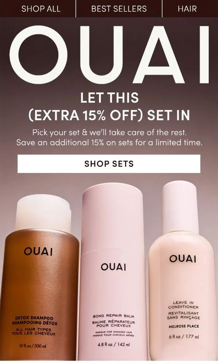 OUAI: Sets are an additional 15% off