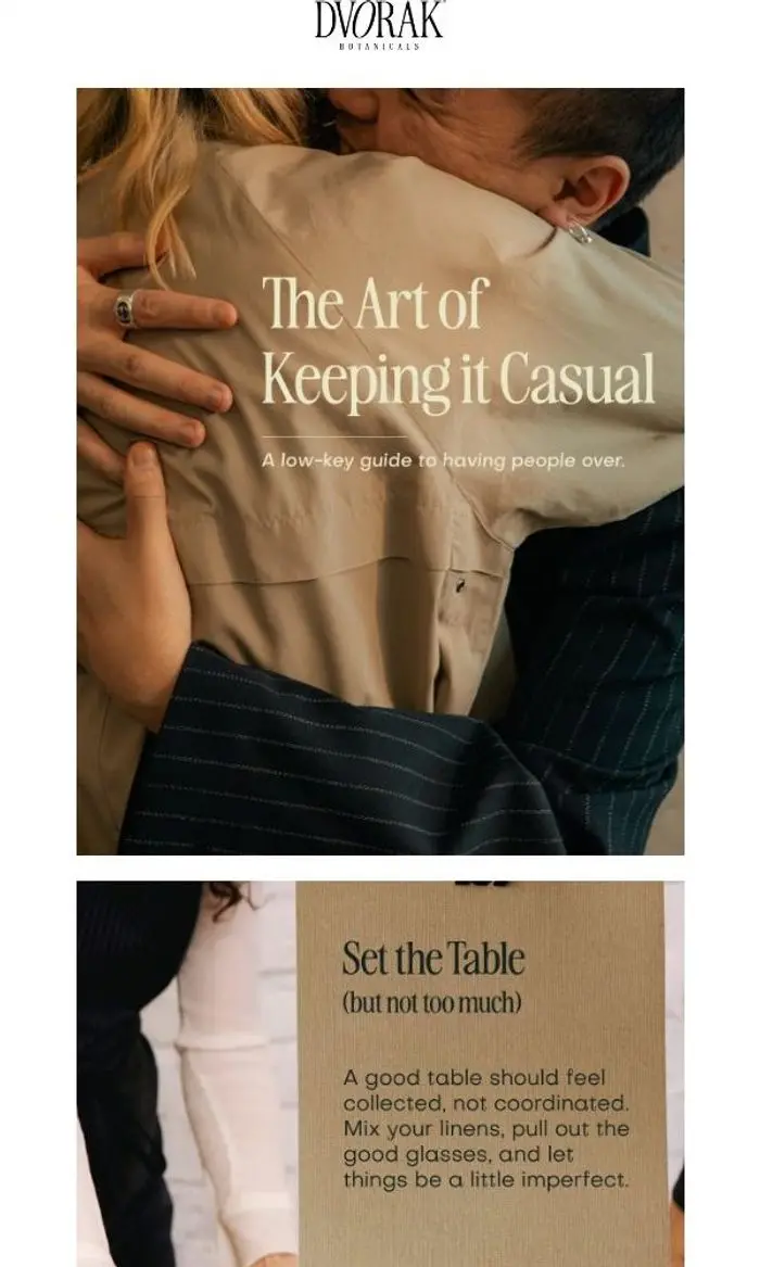 Dvorak Botanicals: The Art of Keeping It Casual