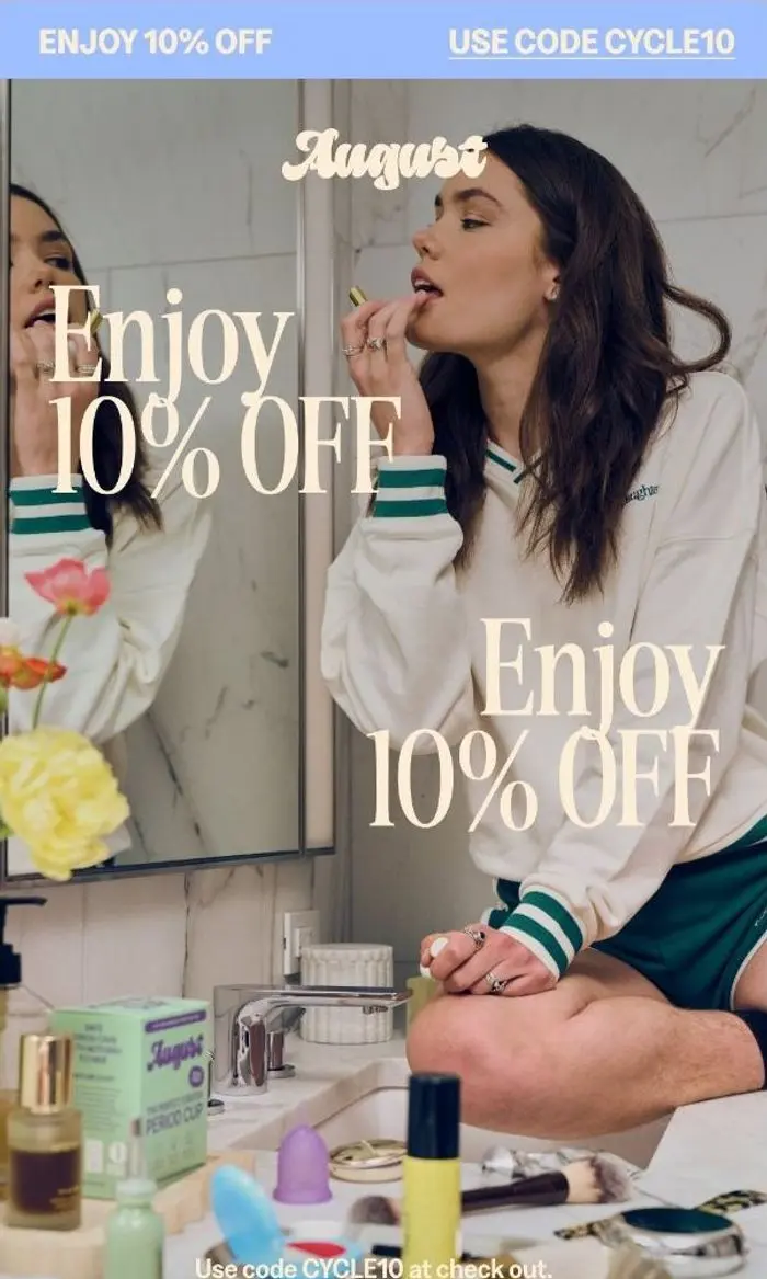 August: Your 10% off is waiting! ⏰