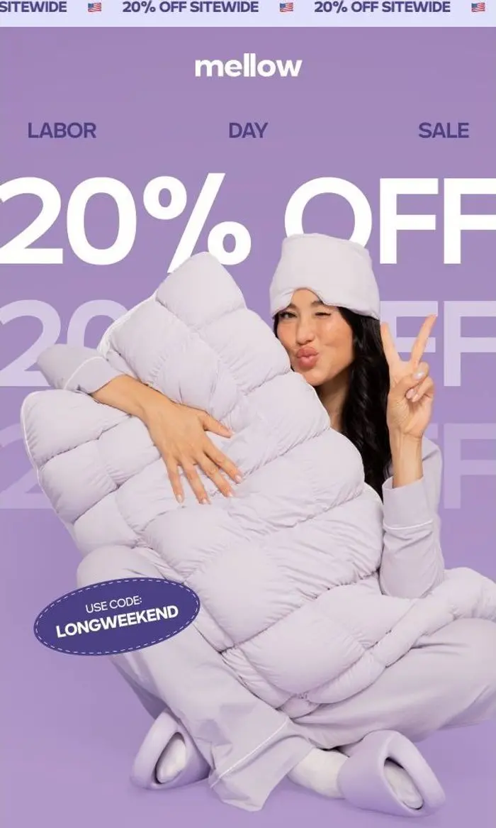 Mellow Sleep: Did we mention 20% OFF sitewide? 💥