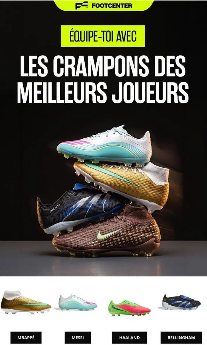 Footcenter: ⚽Équipe toi avec les crampons des meilleurs joueurs