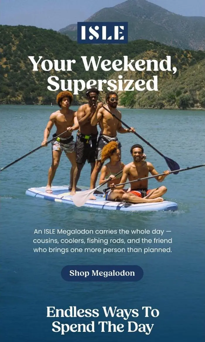 ISLE: Supersize Your Weekend