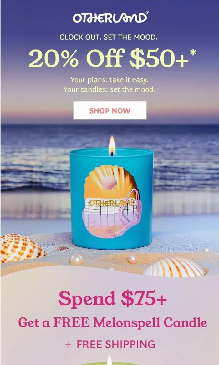 Otherland: Clock Out. Set the Mood. 20% Off.