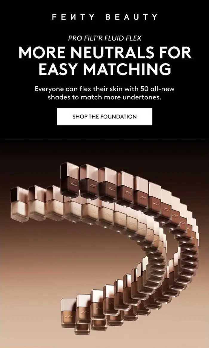 Fenty Beauty: 50 new shades to match more undertones 🤎
