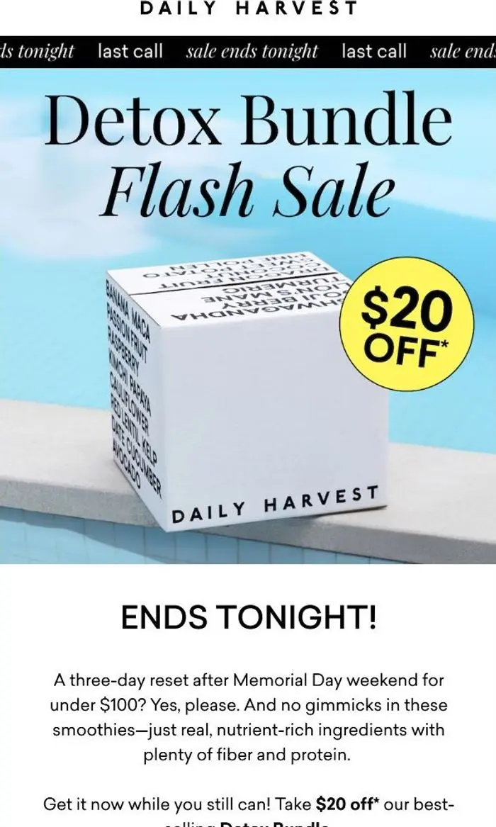 Daily Harvest: PSA: Our flash sale ends tonight