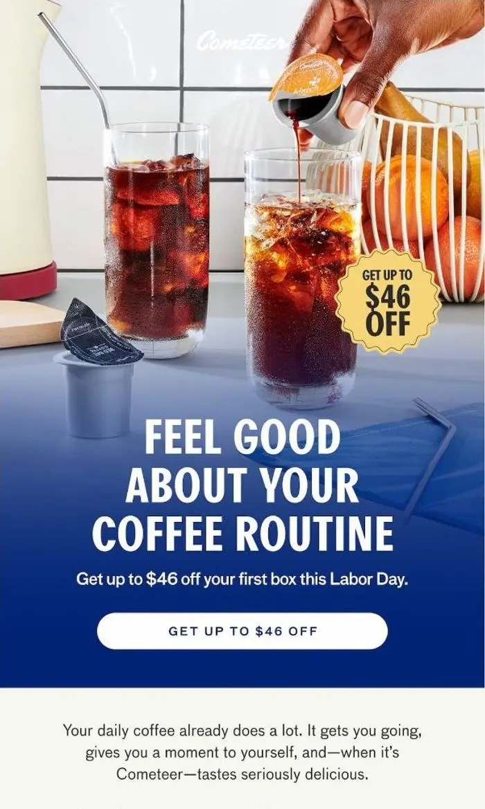 Cometeer: GET UP TO $46 OFF YOUR FIRST BOX☕