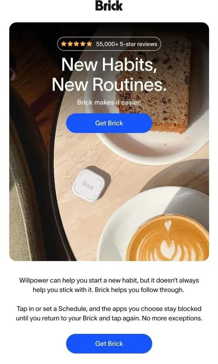 Brick: New Habits, New Routines.