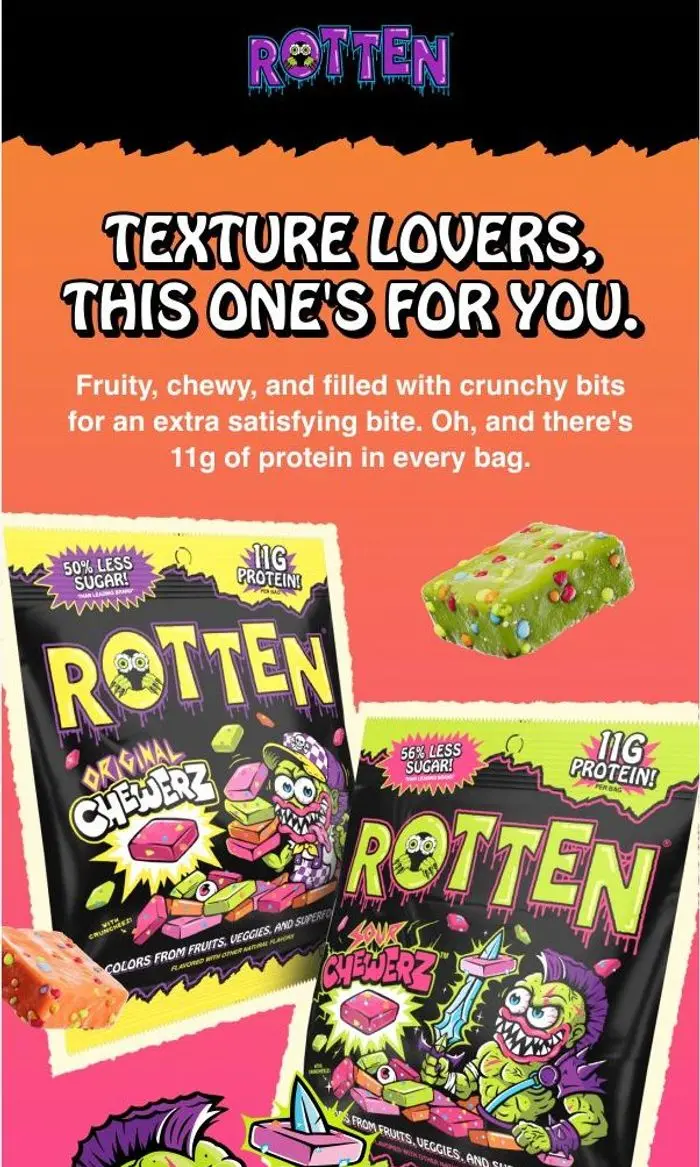 Rotten: Fruity, Chewy, and Crunchy