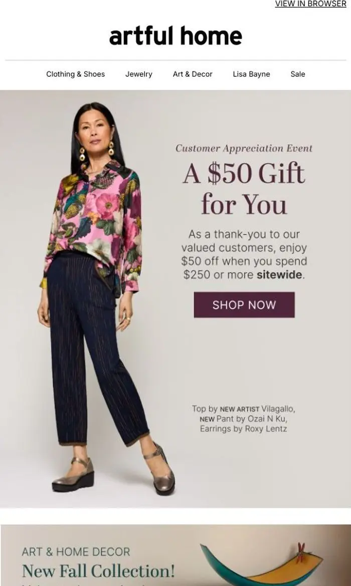 Artful Home: Starting Today! Customer Appreciation Event: $50 Off $250