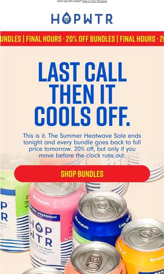 HOPWTR: Last call before this deal cools off.