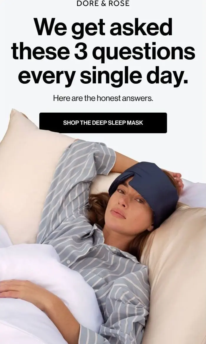 Dore & Rose: Your Deep Sleep Mask questions. Answered