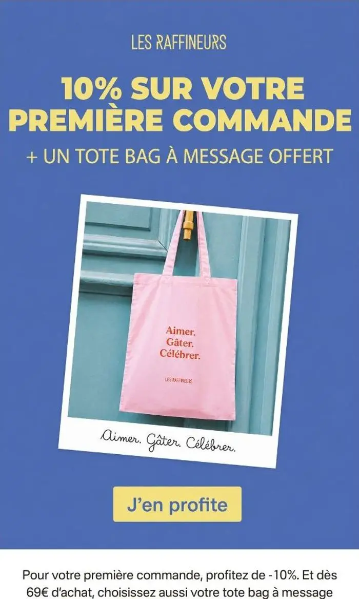 Les Raffineurs: Vous arrivez au bon moment : -10% + un tote bag 🎁