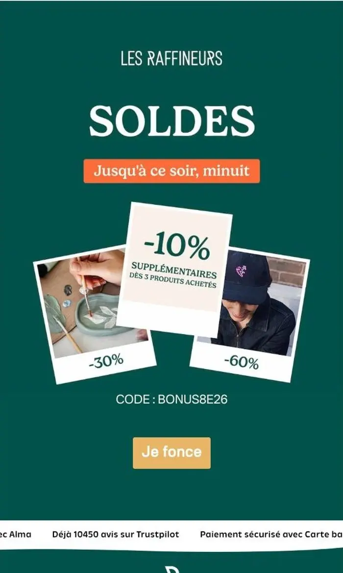 Les Raffineurs: Dernière chance jusqu'à ce soir ! ⏰