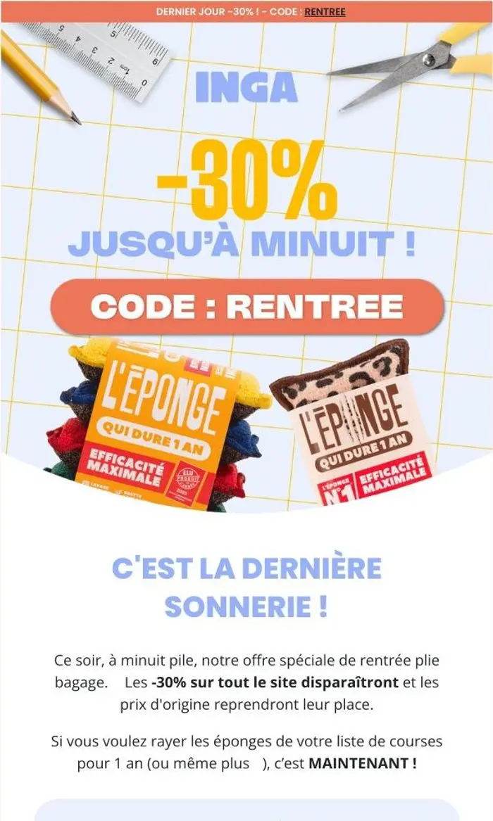 INGA: ⏰ Dernières heures : les -30% disparaissent ce soir à minuit !