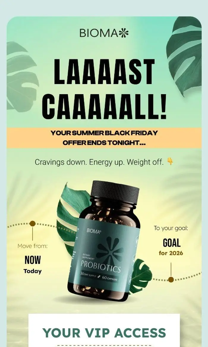 Bioma Health: 🚨 Final Hours: Your goal weight window is closing