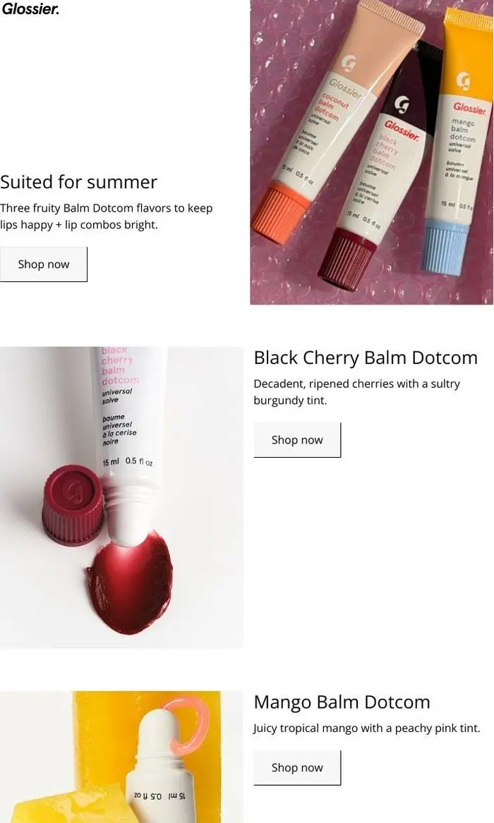 Glossier: Cool off with some fruity treats