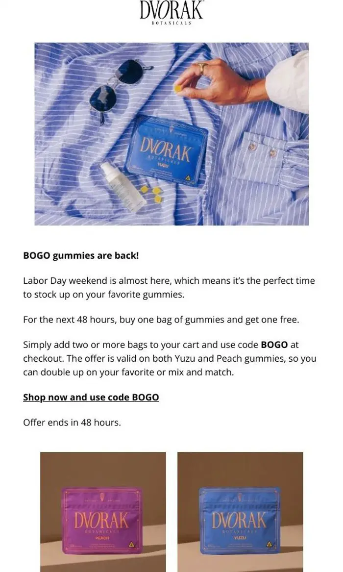 Dvorak Botanicals: ⏰ BOGO gummies are back for 48 hours! ⏰