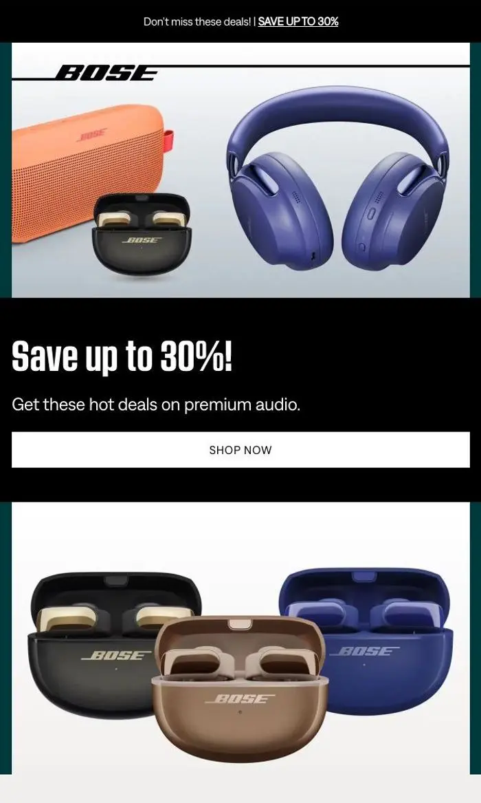 Bose: 🔥 Hot deals up to 30% off!